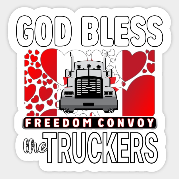 GOD BLESS THE TRUCKERS - THANK YOU TRUCKERS CONVOY TRUCK FOR FREEDOM Sticker by KathyNoNoise